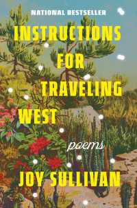 Instructions for Traveling West : Poems