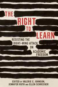 The Right To Learn : Resisting the Right-Wing Attack on Academic Freedom