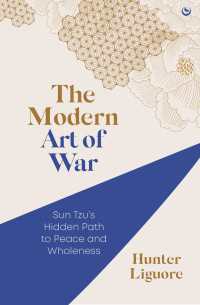 The Modern Art of War : Sun Tzu's Hidden Path to Peace and Wholeness