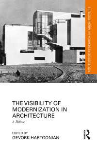 The Visibility of Modernization in Architecture : A Debate