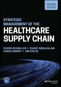 医療サプライチェーンの戦略的管理（第２版）<br>Strategic Management of the Healthcare Supply Chain（2）