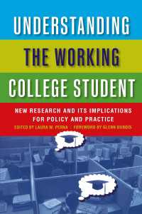 Understanding the Working College Student : New Research and Its Implications for Policy and Practice