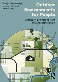 景観設計における屋外環境の人間工学的考慮<br>Outdoor Environments for People : Considering Human Factors in Landscape Design