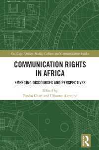Communication Rights in Africa : Emerging Discourses and Perspectives