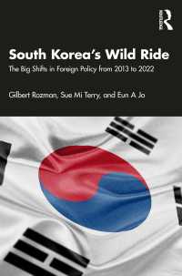 韓国の外交政策の転換2013-2022年<br>South Korea’s Wild Ride : The Big Shifts in Foreign Policy from 2013 to 2022