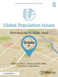 Global Population Issues, Grade 7 : STEM Road Map for Middle School