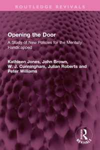 Opening the Door : A Study of New Policies for the Mentally Handicapped
