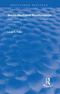 Media-Mediated Relationships : Straight and Gay, Mainstream and Alternative Perspectives