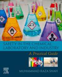 化学実験室・産業における安全性：実践ガイド<br>Safety in the Chemical Laboratory and Industry : A Practical Guide