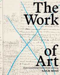 The Work of Art : How Something Comes from Nothing