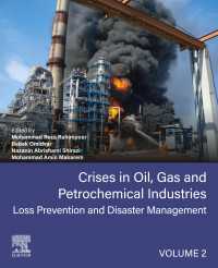 Crises in Oil, Gas and Petrochemical Industries : Loss Prevention and Disaster Management