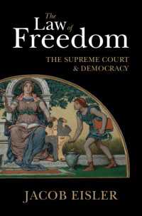 最高裁と民主主義<br>The Law of Freedom : The Supreme Court and Democracy