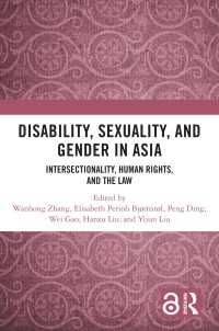 アジアにおける障害とジェンダー・セクシュアリティ：交差性・人権・法<br>Disability, Sexuality, and Gender in Asia : Intersectionality, Human Rights, and the Law