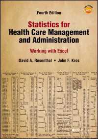 Statistics for Health Care Management and Administration : Working with Excel（4）