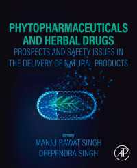 Phytopharmaceuticals and Herbal Drugs : Prospects and Safety Issues in the Delivery of Natural Products