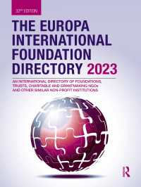 国際財団総覧（2023年版）<br>The Europa International Foundation Directory 2023（32 NED）