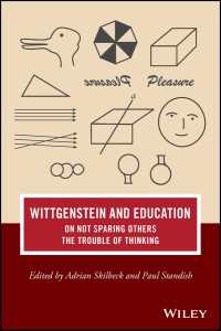 ウィトゲンシュタインと教育：他者に思考の面倒を免除しないこと<br>Wittgenstein and Education : On Not Sparing Others the Trouble of Thinking