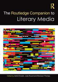 ラウトレッジ版　文芸メディア必携<br>The Routledge Companion to Literary Media