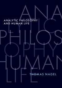 トマス・ネーゲル著／分析哲学と人間の生<br>Analytic Philosophy and Human Life