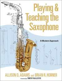 サックス演奏・教育ガイド<br>Playing & Teaching the Saxophone : A Modern Approach