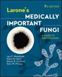 医真菌 : 同定の手引き（第７版）<br>Larone's Medically Important Fungi : A Guide to Identification（7）