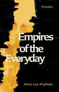 Empires of the Everyday : Poems