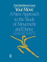 Your Move: A New Approach to the Study of Movement and Dance : Exercise Sheets
