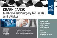 Crash Cards: Medicine and Surgery for Finals and UKMLA - E-Book : Crash Cards: Medicine and Surgery for Finals and UKMLA - E-Book