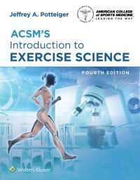 ACSMエクササイズ科学入門（第４版）※eBook付属リプリント版<br>ACSM's Introduction to Exercise Science（4）