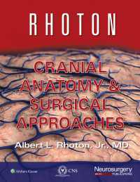 Rhoton脳解剖学・外科アプローチ<br>Rhoton Cranial Anatomy and Surgical Approaches