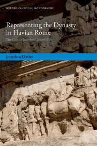 Representing the Dynasty in Flavian Rome : The Case of Josephus' Jewish War