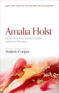 Amalia Holst: On the Vocation of Woman to Higher Intellectual Education