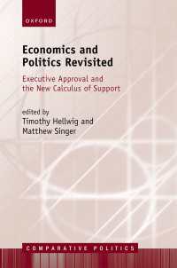 Economics and Politics Revisited : Executive Approval and the New Calculus of Support