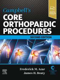 キャンベル 主要な整形外科手順（第２版）<br>Campbell's Core Orthopaedic Procedures E-Book（2）