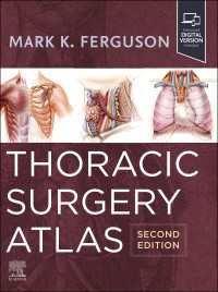 胸部外科アトラス（第２版）<br>Thoracic Surgery Atlas（2）