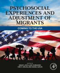 Psychosocial Experiences and Adjustment of Migrants : Coming to the USA