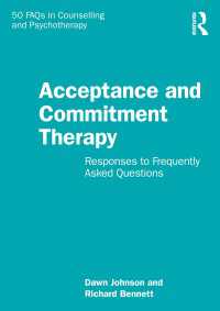 アクセプタンス・コミットメント療法FAQ<br>Acceptance and Commitment Therapy : Responses to Frequently Asked Questions