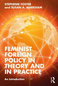 フェミニズム外交の理論と実践：入門<br>Feminist Foreign Policy in Theory and in Practice : An Introduction