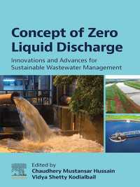 Concept of Zero Liquid Discharge : Innovations and Advances for Sustainable Wastewater Management