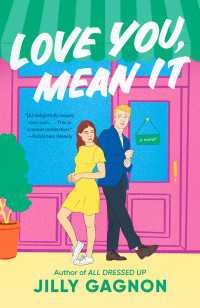 Love You, Mean It : A Novel
