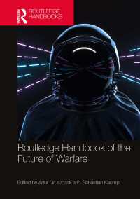 ラウトレッジ版　戦争の未来ハンドブック<br>Routledge Handbook of the Future of Warfare
