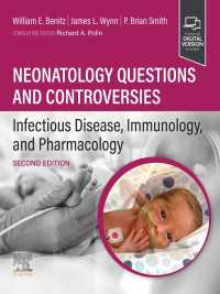 Neonatology Questions and Controversies: Infectious Disease, Immunology, and Pharmacology - E-Book（2）