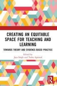 Creating an Equitable Space for Teaching and Learning : Towards Theory and Evidence-based Practice
