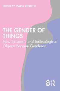 モノのジェンダー論<br>The Gender of Things : How Epistemic and Technological Objects Become Gendered