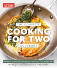 The Complete Cooking for Two Cookbook, 10th Anniversary Edition : 700+ Recipes for Everything You'll Ever Want to Make