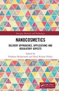 Nanocosmetics : Delivery Approaches, Applications and Regulatory Aspects