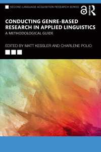 Conducting Genre-Based Research in Applied Linguistics : A Methodological Guide