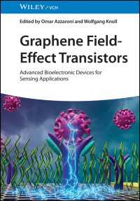 グラフェン電界効果トランジスタ<br>Graphene Field-Effect Transistors : Advanced Bioelectronic Devices for Sensing Applications