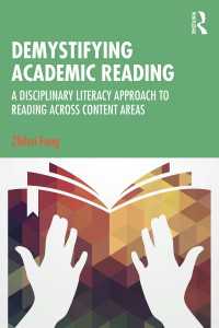 Demystifying Academic Reading : A Disciplinary Literacy Approach to Reading Across Content Areas
