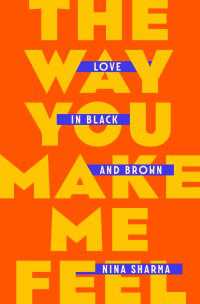 The Way You Make Me Feel : Love in Black and Brown
